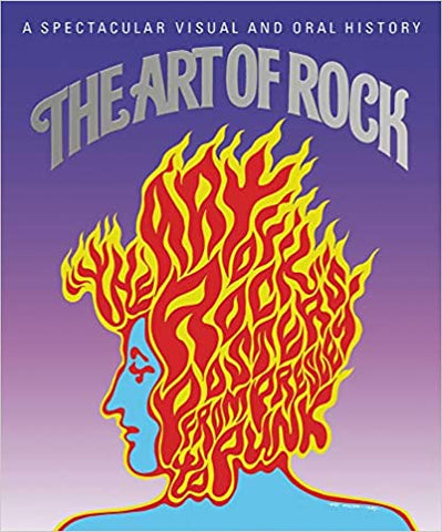 The Art of Rock : Posters from Presley to Punk Book by Paul Grushkin