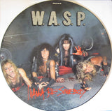 W.A.S.P. I Be Somebody 12" Picture Disc
