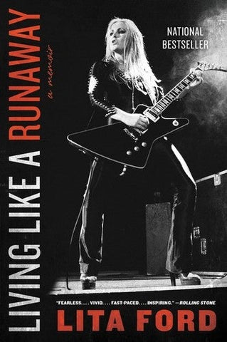 Lita Ford Living Like a Runaway: A Memoir