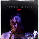 SLIPKNOT / WE ARE NOT YOUR KIND Lp-CD