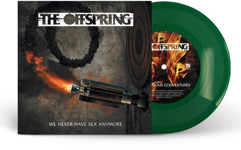 The Offspring We Never Have Sex Anymore (Transparent Green 7" Vinyl  Indie Exclusive)
