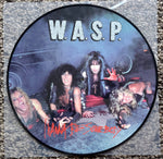 W.A.S.P. I Be Somebody 12" Picture Disc