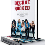 The Decade That Rocked
